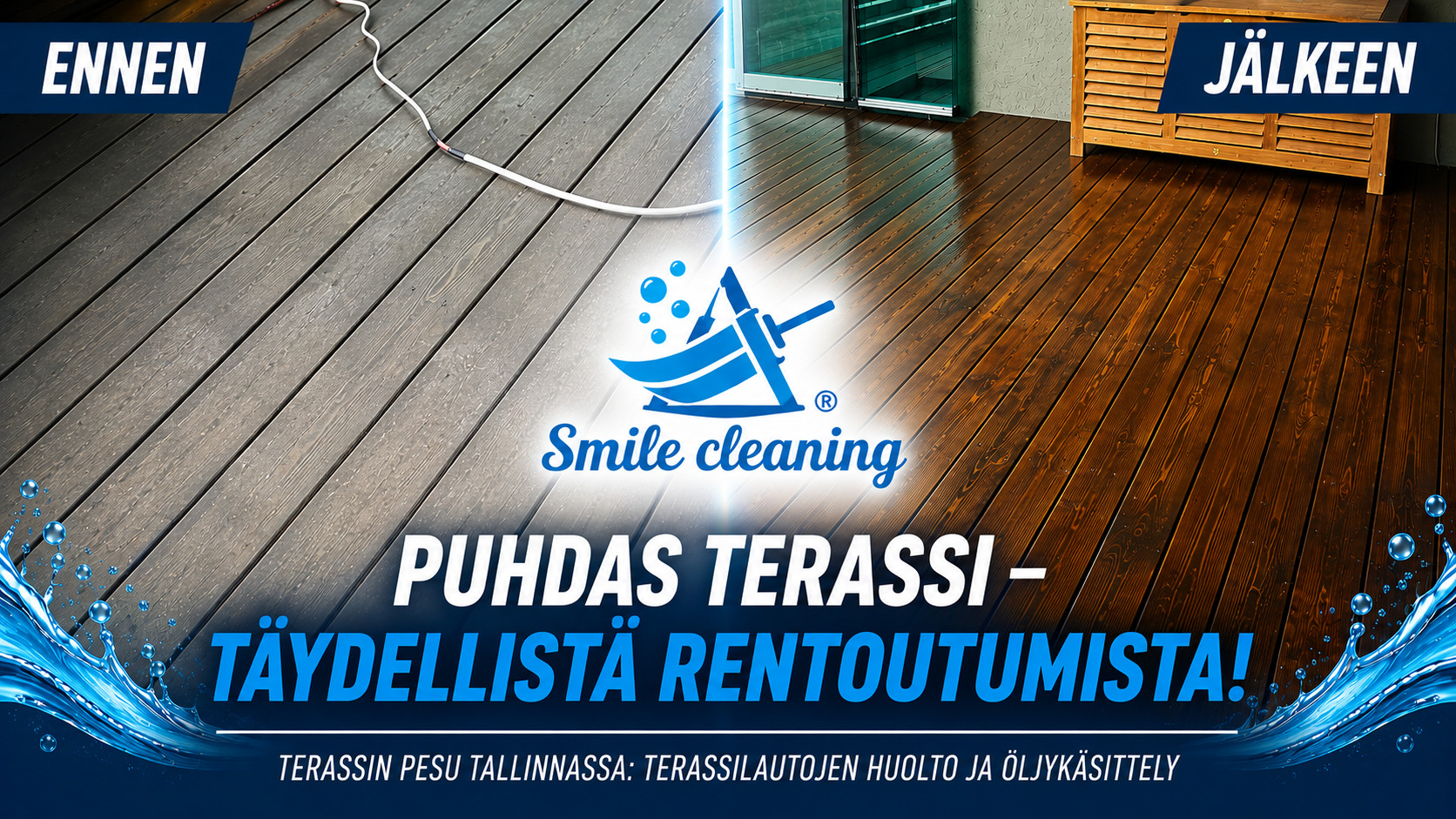 Terassin pesu Tallinnassa ja Harjumaalla – ennen ja jälkeen, terassilautojen puhdistus, huolto ja öljykäsittely, Smile Cleaning