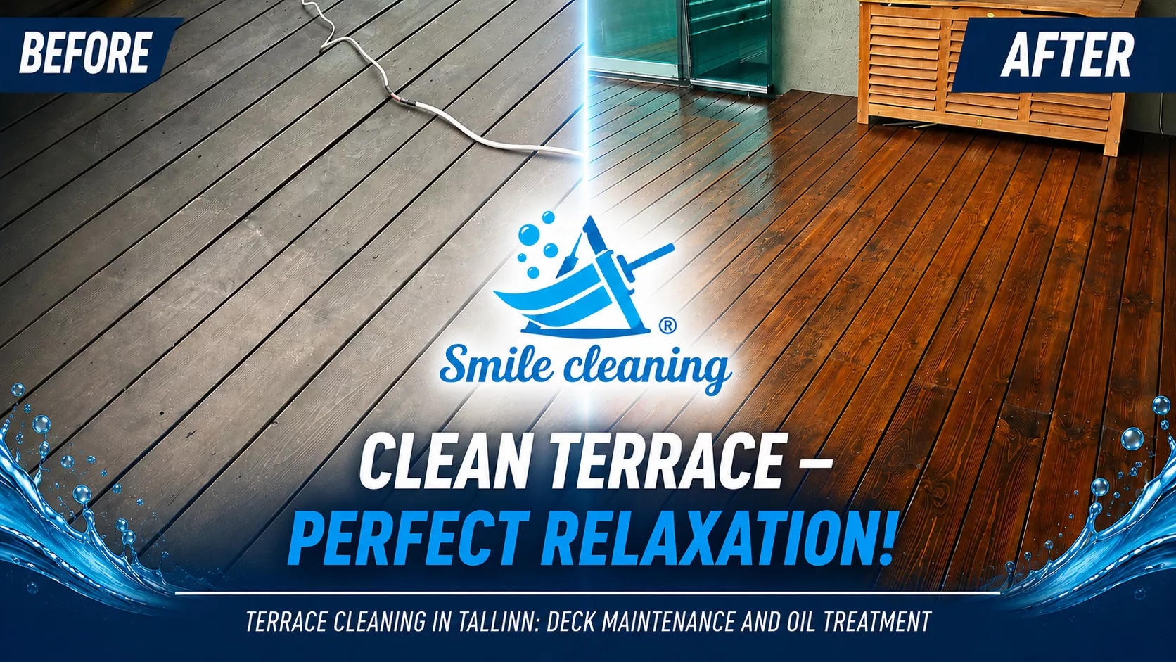Terrace cleaning in Tallinn and Harjumaa – before and after deck washing, maintenance and oil treatment by Smile Cleaning